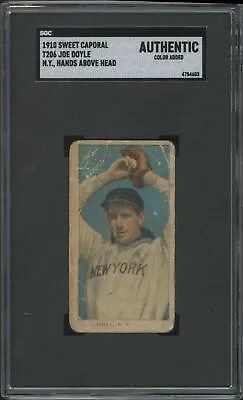 1909 T206 Joe Doyle Poor N.y. Hands Sweet Caporal 350 Sgc A New York Highlanders • $240