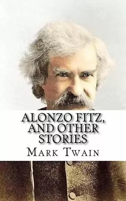 Alonzo Fitz And Other Stories • $14.69
