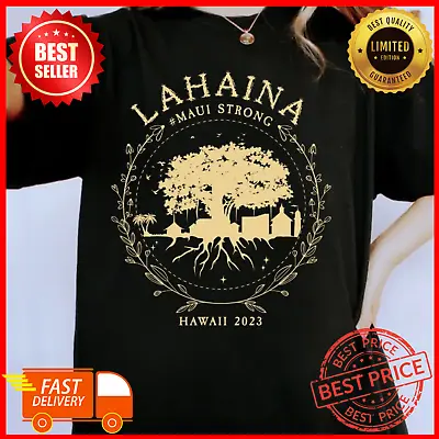 Lahaina Banyan Tree Shirt Maui Strong Maui Hawaii T-shirt S-5XL • $6.89