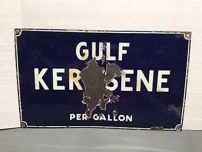 Porcelain Gulf Kerosene Per Gal Vintage Sign.20x12. • $225