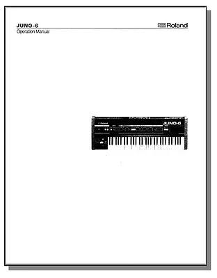 ROLAND JUNO-6 OWNER'S MANUAL - JUNO6 JUNO 6 - Keyboard - Synthesizer • $7.52