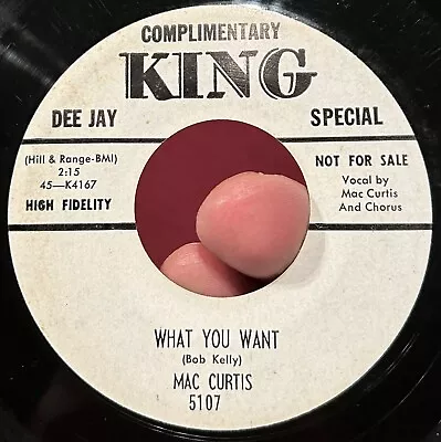 Rockabilly Promo 45 MAC CURTIS What You Want WLP KING Co Sleeve Rare EX * • $150