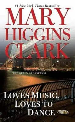 Loves Music Loves To Dance By Clark Mary Higgins Good Book • $3.73