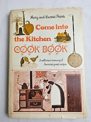 Come Into The Kitchen Cook Book Recipes By Mary & Vincent Price Book Club Ed. • $24.99