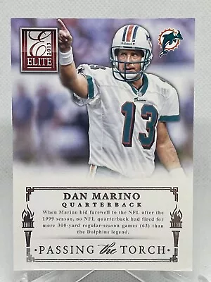 Dan Marino Peyton Manning 2013 Panini Elite Passing The Torch #1 XCJX • $2.99