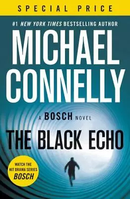 The Black Echo [A Harry Bosch Novel 1] [ Connelly Michael ] Used - Good • $5.60