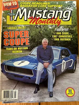 Mustang Monthly-March 1988-10TH ANNIVERSARY-CARROLL SHELBY SUPER COUPE TRANS-AM • $3.66