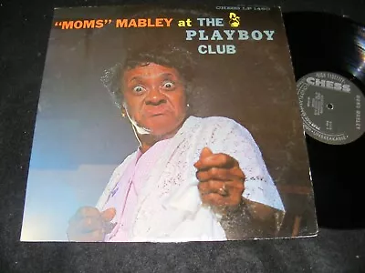 MOMS MABLEY Chess LP AT THE PLAYBOY CLUB Chicago 1961 Comedy Original Fun! • $7.50