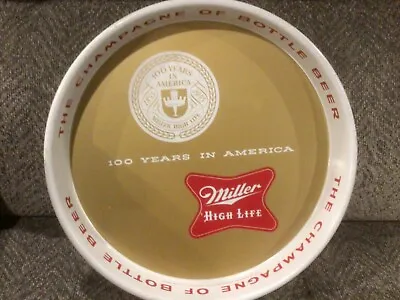 Miller High Life 13” Beer Tray 100 Yrs In America 1955 Condition VG • $7.49