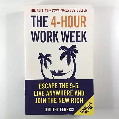 The 4-Hour Work Week By Timothy Ferriss Paperback Money Business Escape 9 To 5 • $18.95