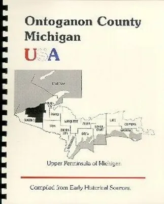 MI Ontonagon & Gogebic County RP 1883 History Of The Upper Peninsula Of Michigan • $17.28