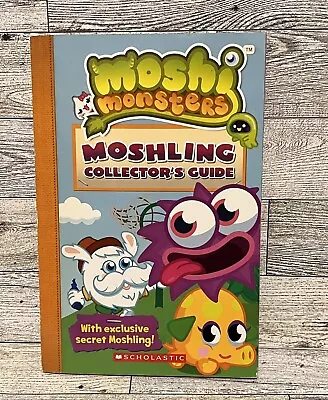 Moshi Monsters: Moshling Collector's Guide - Paperback By Scholastic • $4