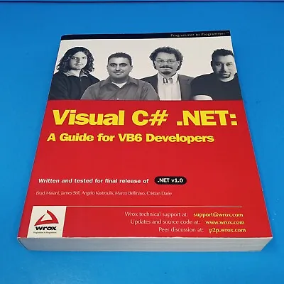 Visual C# .NET: A Guide For VB6 Developers 2002 Paperback By Angelo Kostroulis • $19.51