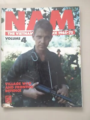 Nam The Vietnam Experience 1965-75 Vol 4 Orbis Partwork Magazine • £5.25