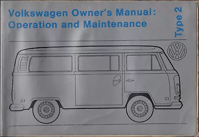 1972 VW Bus Owners Manual Volkswagen Transporter Type 2 Van Owner Guide Book • $76.95