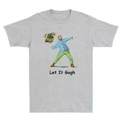HOT! Van Gogh Let It Gogh Funny Van Gogh Meme T-shirt S-5XL • $19.99