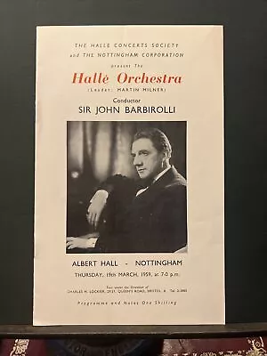 March 1959 Halle Orchestra Sir John Barbirolli Nottingham Programme • £7.50