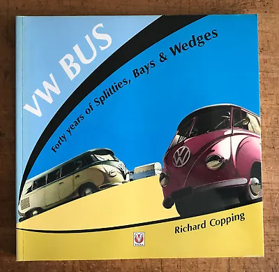 VW TRANSPORTER BUS CAMPER Forty Years Of Splitties Bays And Wedges By Copping • $5.12