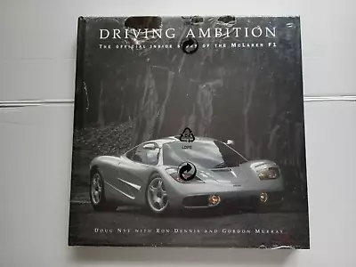 McLaren F1 Driving Ambition By Doug Nye - Book Still In Wrapping • £275