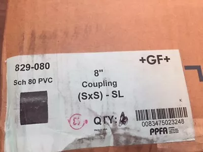 GF PIPING SYSTEMS 829-080 8  Socket PVC Coupling Sched 80 (NEW) • $40.95