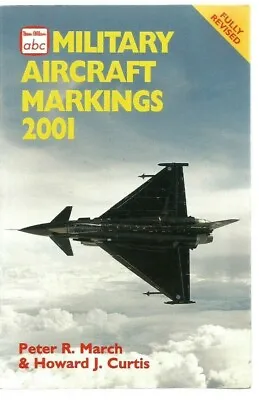 £3.49 • Buy Military Aircraft Markings 2001 (Ian Allan Abc)..Paperback Pre-owned..Good..
