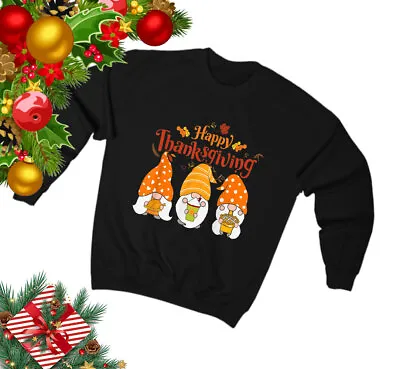 $35.99 • Buy Happy Thanksgiving Funny Gnomes Gnomies Autumn Holiday Sweatshirt