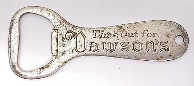 Vintage Beer Bottle Opener  Time Out For Dawson's   Vaughan Chicago 4  Long  • $15