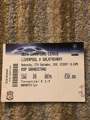 Liverpool V Galatasaray - 2006/07 - UEFA Champions League - Match Ticket Stub • £0.99