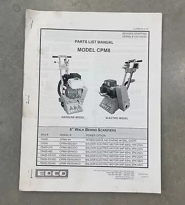 EDCO CPM-8 Parts List Manual Scarifier Planer SN Starting 120110074 Gas Electric • $16