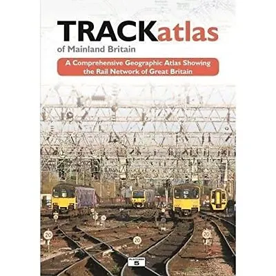TRACKatlas Of Mainland Britain: A Comprehensive Geographic Atlas Showing The Rai • £16.99