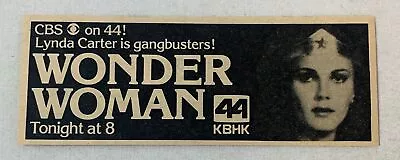 1978 KBHK Tv Ad~ Lynda Carter Is Gangbusters WONDER WOMAN • $5.99