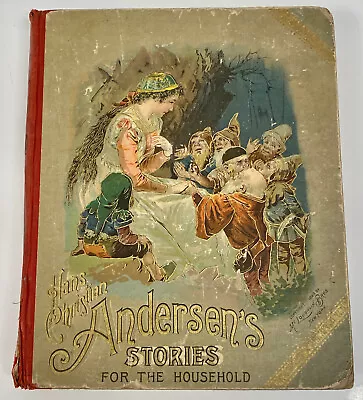 1893 Hans Christian Andersen's Stories For The Household McLoughlin Bros HC • $95