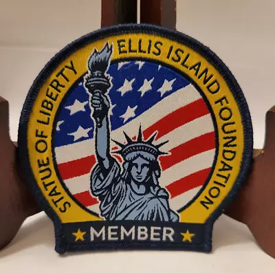Statue Of Liberty Ellis Island Foundation Member Embroidered Patch USA • $12.99