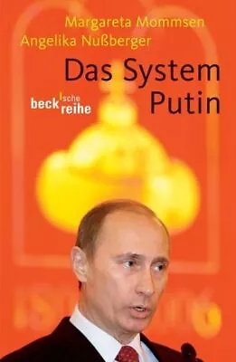 The Putin System: Guided Democracy And Political Justice In Russia Mommsen  • $4.52