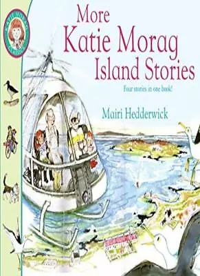 More Katie Morag Island Stories By Dr Mairi Hedderwick • £2.77