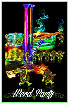 Weed Party Non-Flocked Blackight Poster 24  X 36  • $13.49