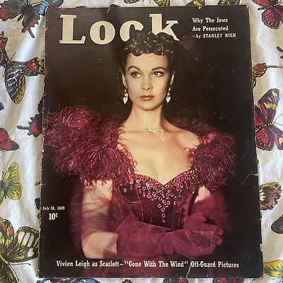 Look Magazine  July 18 1939 Vivien Leigh As Scarlett  Gone With The Wind  • $30