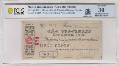 Mex 1915 5 Pesos Cia. De Minas La Blanca Y Anexas M2163 PCGS Banknote VF30 • $900