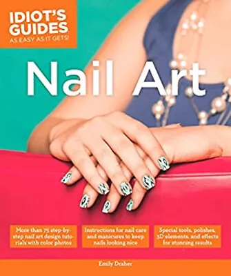 Nail Art Paperback Emily Draher • $7.97