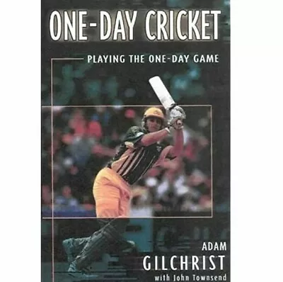 $29.99 • Buy Adam Gilchrist Unsigned Book -  One Day Cricket  + C.O.A. & Photo Proof