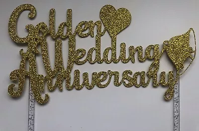 Golden Wedding Anniversary Cake Topper ~ 50th ~ Gold Glitter Card ~ Decoration • £3.50