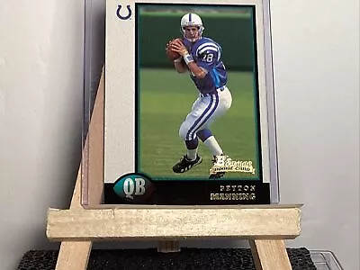 1998 Bowman - #1 Peyton Manning (RC) • $15