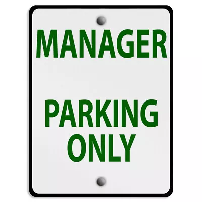 Aluminum Vertical Metal Sign Manager Parking Only Weatherproof Street • $62.99