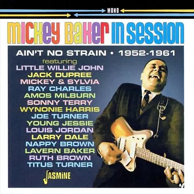 Mickey Baker In Session: Ain't No Strain 1952-1961 [2/19] * New Cd • $22.27