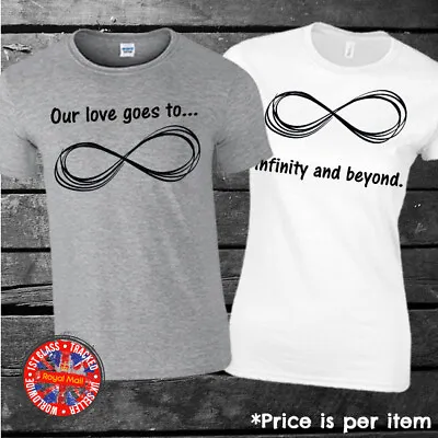 Infinity And Beyond Matching Couples T-shirts Mens Ladies Gift Set  • £9.99