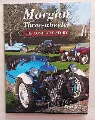 Morgan Three Wheeler The Complete Story Hardcover • $39.99