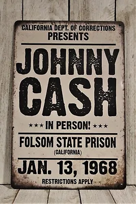 Johnny Cash Tin Sign Metal Poster Vintage Folsom Prison Live In Concert Ad XZ • $10.97