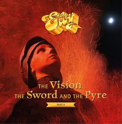 Eloy The Vision The Sword And The Pyre: Part II (Vinyl) 12  Album • $36