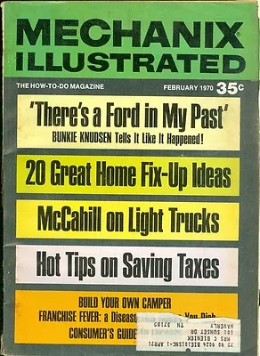 1970 Mechanix Illustrated Magazine: Ford/Home Fix-Up Ideas/Light Trucks/Taxes • $6