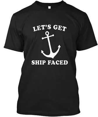 Let's Get Ship Faced Anchor T-shirt • $22.52